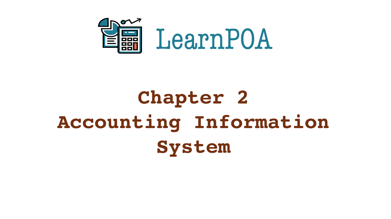 Chapter 2 : The accounting information system