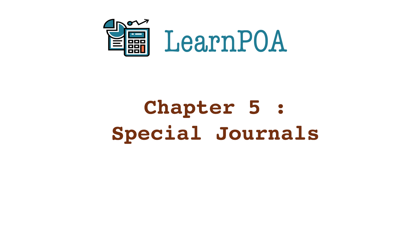 Chapter 5 : Special Journals